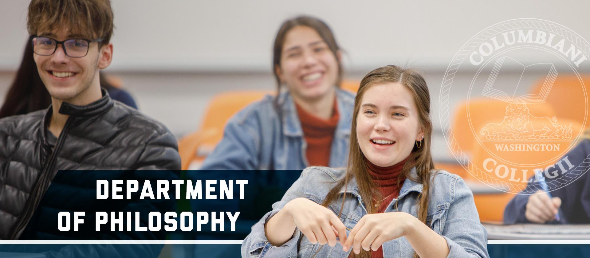 Department of Philosophy, Columbian College of Arts and Sciences (seal). Students smiling in a classroom.